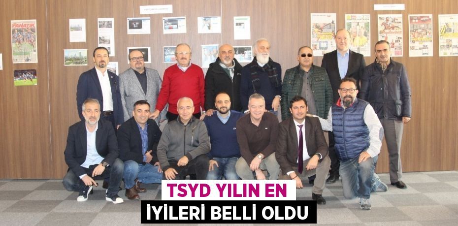 TSYD YILIN EN İYİLERİ BELLİ OLDU