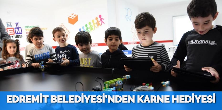 EDREMİT BELEDİYESİ’NDEN KARNE HEDİYESİ