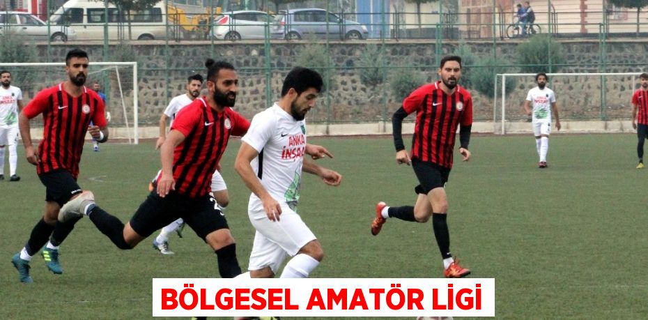 BÖLGESEL AMATÖR LİGİ