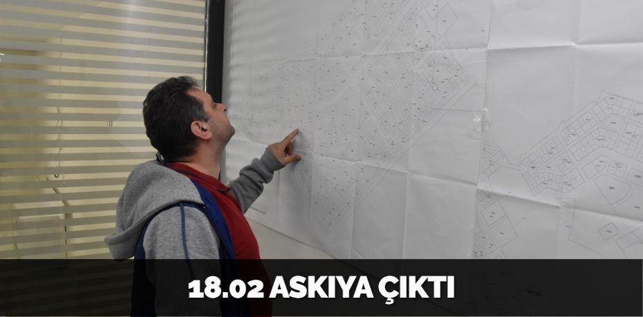 18.02 ASKIYA ÇIKTI