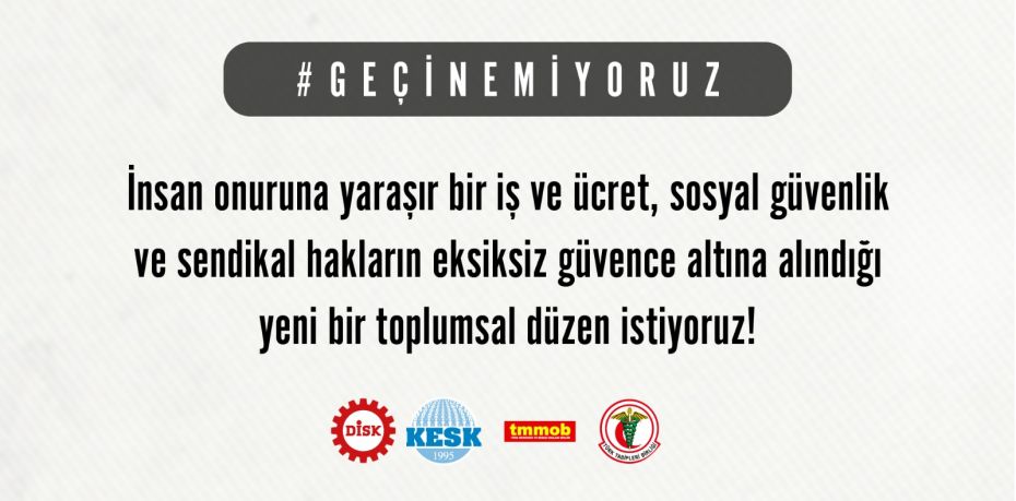 DİSK-KESK-TMMOB-TTB’den ortak Twitter paylaşımı