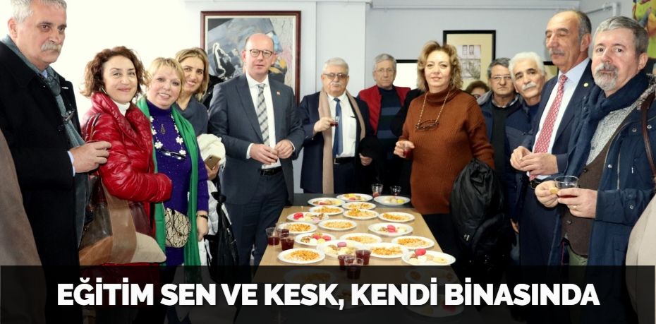 EĞİTİM SEN VE KESK, KENDİ BİNASINDA