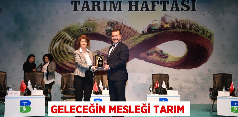 Geleceğin mesleği tarım