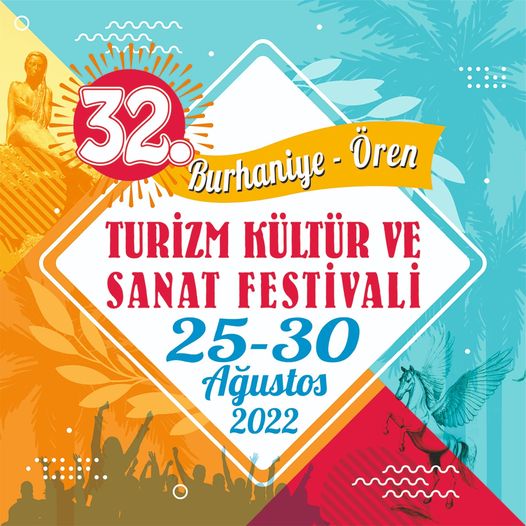 BURHANİYE 32. ÖREN TURİZM KÜLTÜR VE SANAT FESTİVALİ BAŞLIYOR