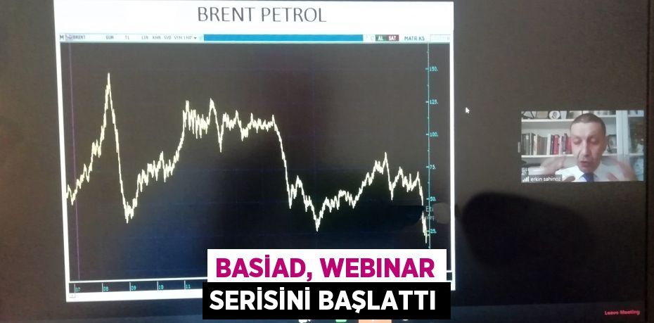 BASİAD, WEBINAR Serisini Başlattı