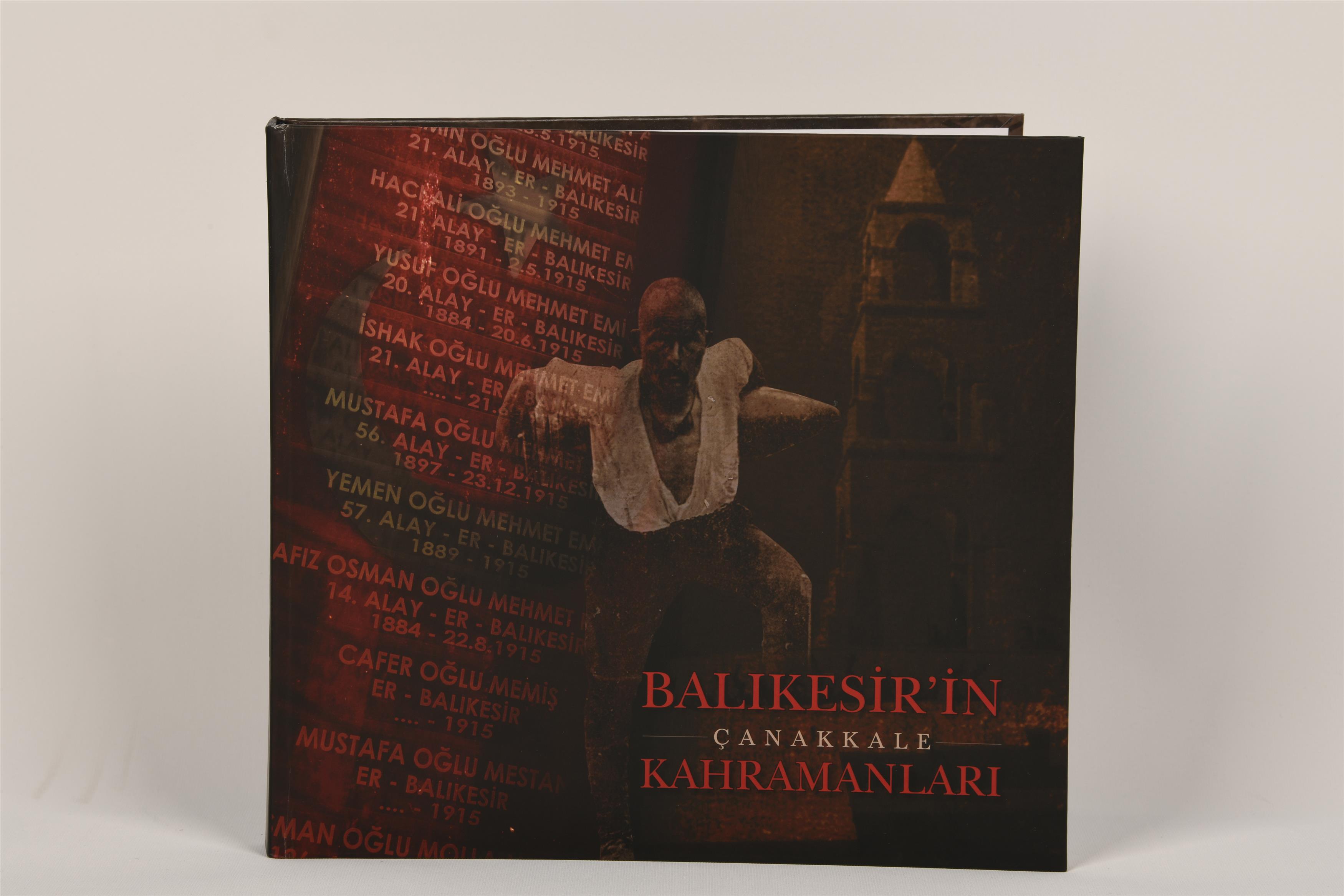 “Balıkesir’in Çanakkale Kahramanları” literatüre kazandırıldı